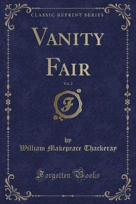 Vanity Fair, Vol. 2 (Classic Reprint)