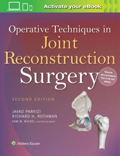 Operative Techniques in Joint Reconstruction Surgery