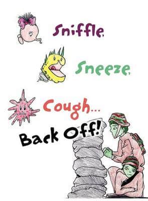 Sniffle, Sneeze, Cough...Back Off!
