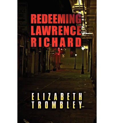 Redeeming Lawrence Richard