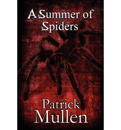 A Summer of Spiders
