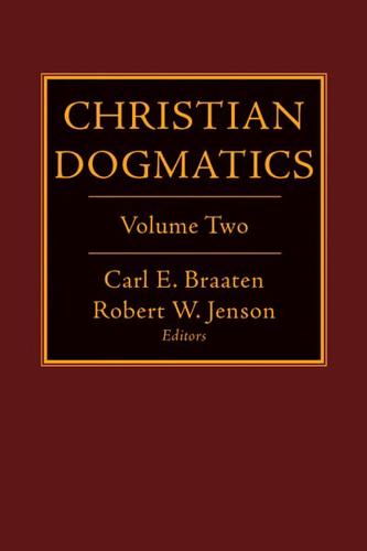 Christian Dogmatics. Volume 2