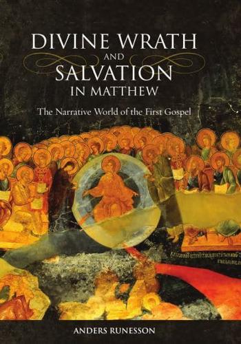 Divine Wrath and Salvation in Matthew