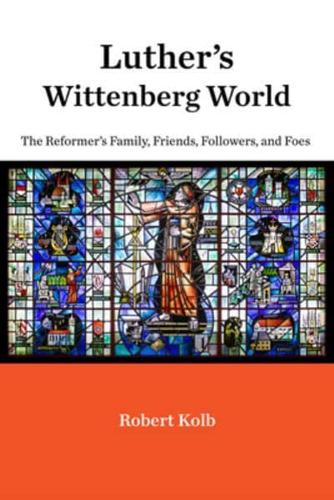 Luther's Wittenberg World