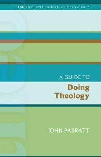 Guide to Doing Theology