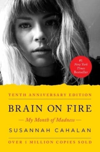 Brain on Fire (10Th Anniversary Edition)