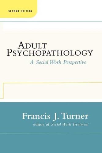 Adult Psychopathology, Second Edition