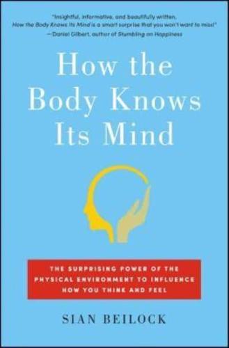 How the Body Knows Its Mind