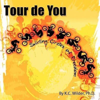 Tour de You: Swirling Circles of Freedom