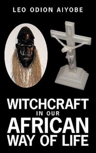 Witchcraft in Our African Way of Life