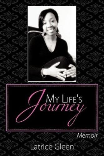 My Life's Journey: Memoir