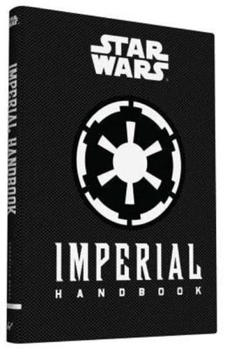 Star Wars¬: Imperial Handbook