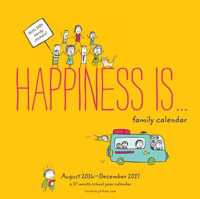 2017 Happiness Is... Family Wall Cal: Happiness Is