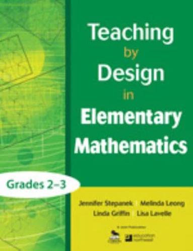 Teaching by Design in Elementary Mathematics
