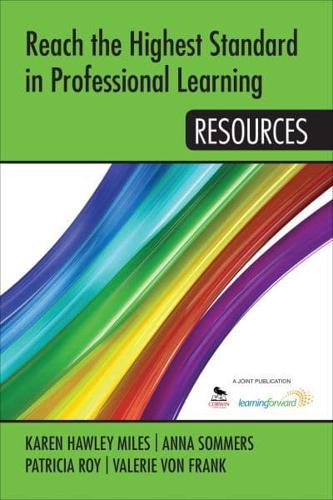 Reach the Highest Standard in Professional Learning. Resources