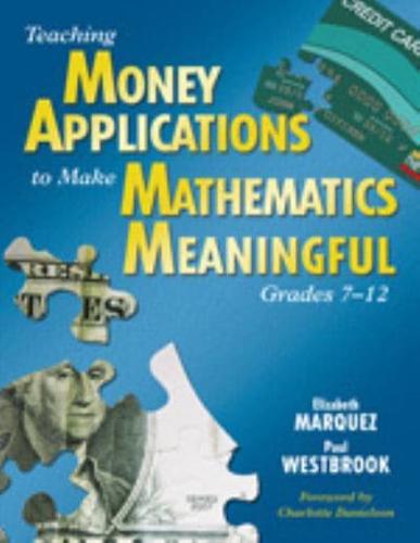Teaching Money Applications to Make Mathematics Meaningful