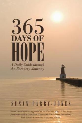 365 Days of Hope: A Daily Guide through the Recovery Journey