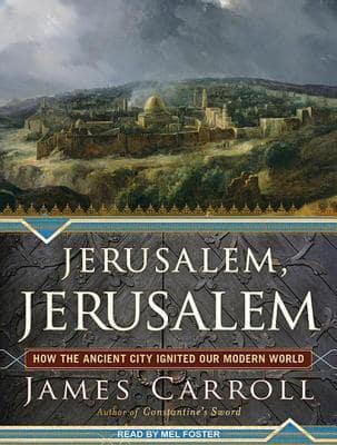 Jerusalem, Jerusalem