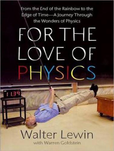 For the Love of Physics