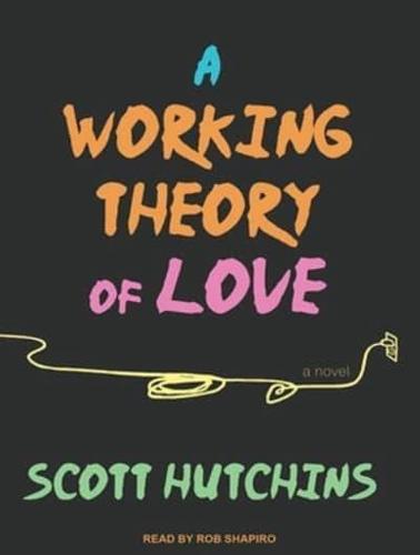 A Working Theory of Love