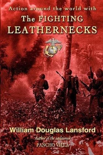 The Fighting Leathernecks