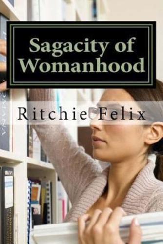 Sagacity of Womanhood