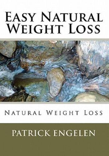 Easy Natural Weight Loss