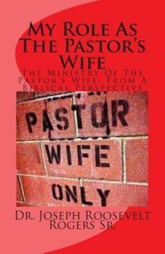 My Role as the Pastor's Wife