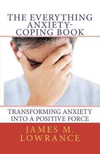 The Everything Anxiety-Coping Book