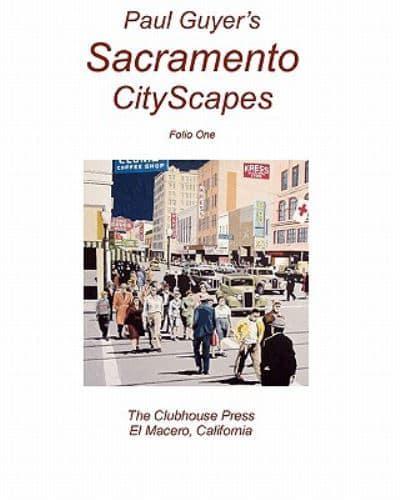 Paul Guyer's Sacramento CityScapes