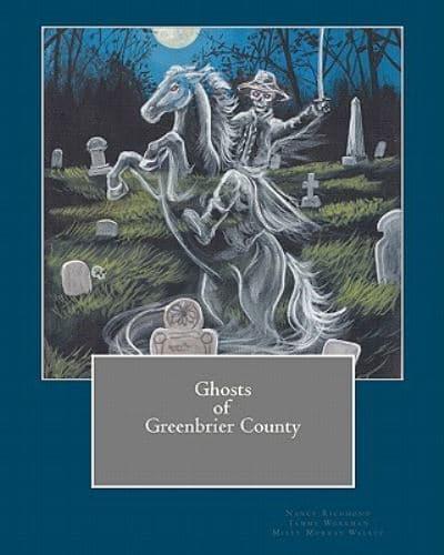 Ghosts of Greenbrier County