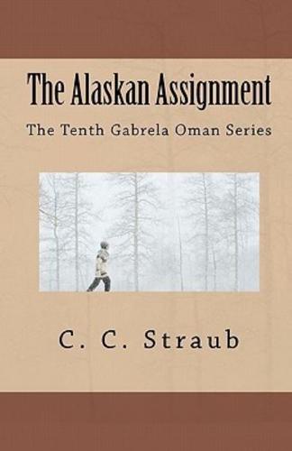 The Alaskan Assignment