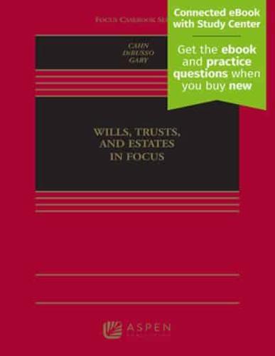 Wills, Trusts, and Estates in Focus