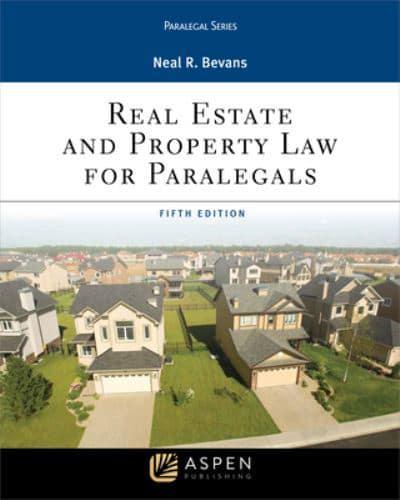 Real Estate and Property Law for Paralegals