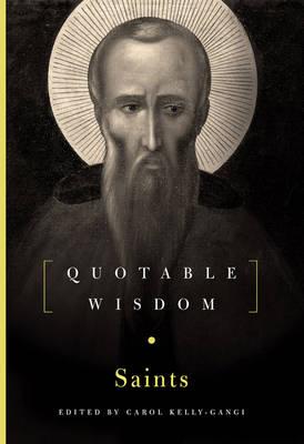 Saints: Quotable Wisdom