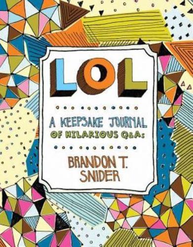 LOL: A Keepsake Journal of Hilarious Q&As