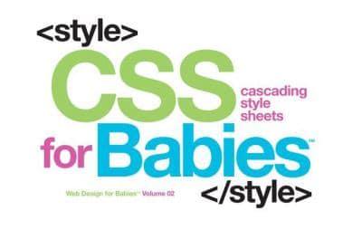 CSS for Babies