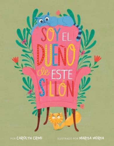 Soy El Dueño De Este Sillón (Spanish Edition)