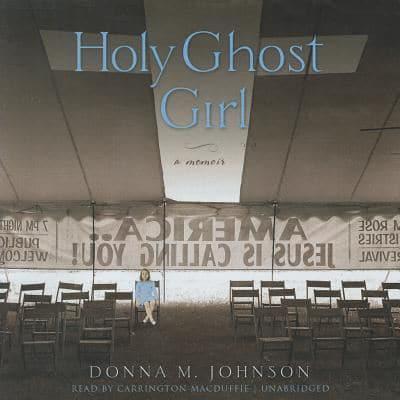 Holy Ghost Girl