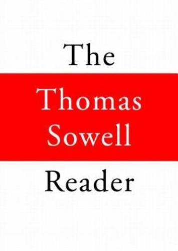 The Thomas Sowell Reader