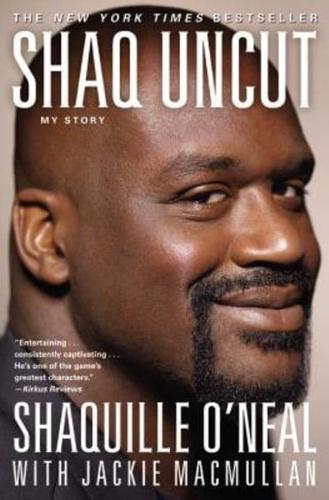 Shaq Uncut: My Story (Large type / large print Edition)