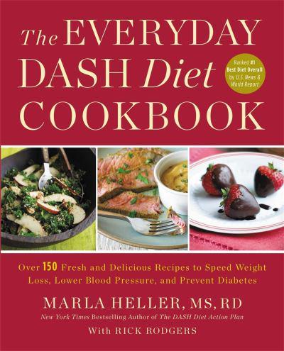 The Everyday DASH Diet Cookbook
