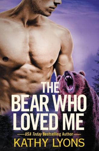Bear Who Loved Me