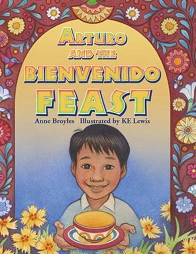 Arturo and the Bienvenido Feast