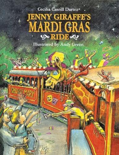 Jenny Giraffe's Mardi Gras Ride