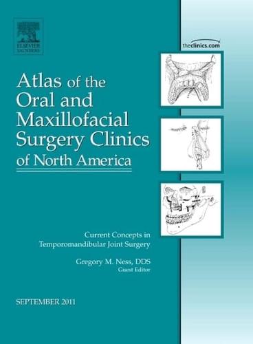 Current Concepts in Temporomandibular Joint Surgery