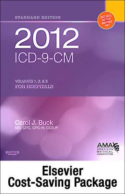 ICD-9-CM 2012 for Hospitals Volumes 1, 2, & 3 Standard Edition / HCPCS 2012 Level II Standard Edition / CPT 2012 Standard Edition