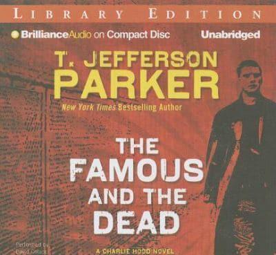 The Famous and the Dead