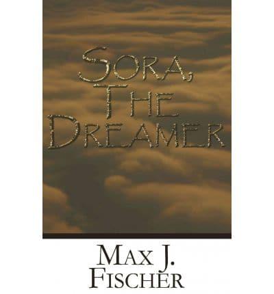 Sora, the Dreamer