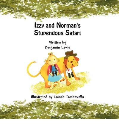 Izzy and Norman's Stupendous Safari
